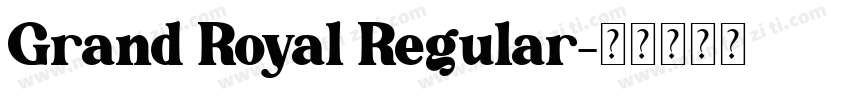 Grand Royal Regular字体转换
